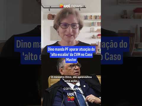 Dino manda PF apurar atuação do ‘alto escalão’ da CVM no Caso Master | Mariana Barbosa