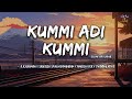 Kummi Adi Kummi Lyrics Sillunu Oru Kadhal A R Rahman Suriya Jyothika Bhumika