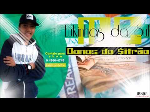 Mc Lukinhas da Sul - Donos do Cifrao