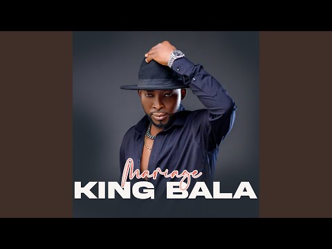 Mariage - King Bala