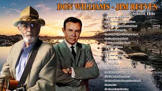 Don Williams, Jim Reeves  - Greatest Hits Collection - Best songs Don Williams, Jim Reeves