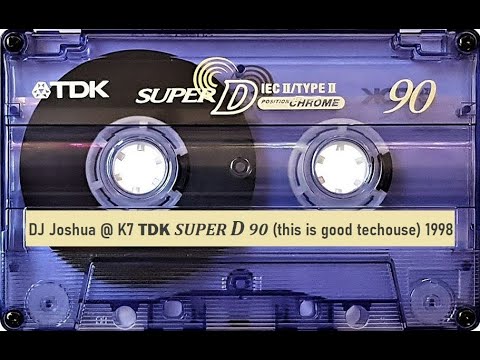 DJ Joshua @ K7 TDK Super D 90 (this is good techouse) 1998