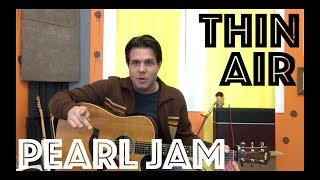 Guitar Lesson: How To Play Thin Air By Pearl Jam