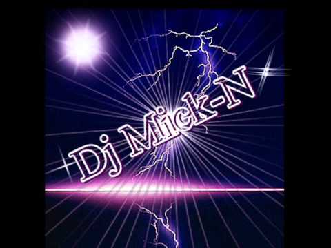 Dj Mick N  My Name