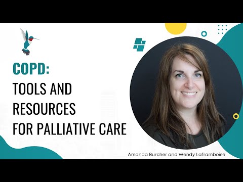 Chronic Obstructive Pulmonary Disease: Tools and Resources for Palliative Care
