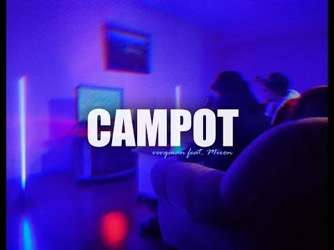 vevqman feat. Miron - Campot (mood video)