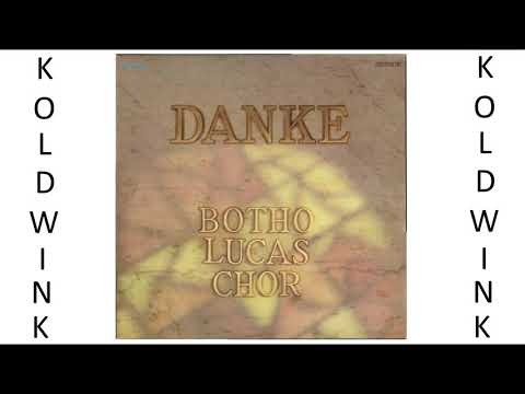 DANKE - BOTHO LUCAS CHOR