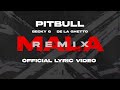 Videoklip Pitbull - Mala (Remix) (ft. Becky G & De La Ghetto) (Lyric Video) s textom piesne