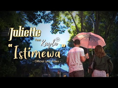 JULIETTE - Istimewa ft. Kayla Dias (OST. Samudra Cinta) | Official Lyric Video