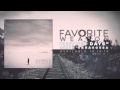Favorite Weapon - Better Days 