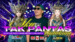 Download lagu DJ AKU TAK PANTAS UNTUKMU FULL PARTY X VELLOCITY BASS BETON mp3