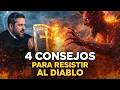 4 CONSEJOS Para Resistir al Diablo - Juan Manuel Vaz