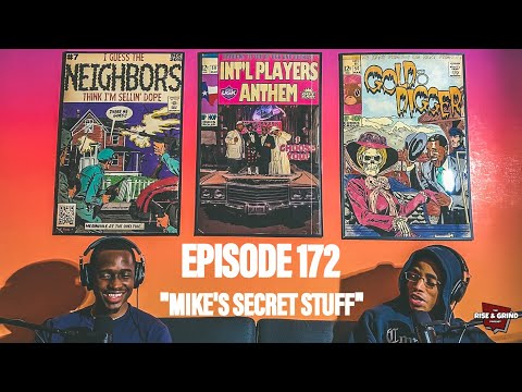 The Rise & Grind Podcast Episode 172: "Mike's Secret Stuff"