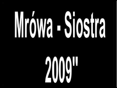 Mrówa - Siostra (2009)