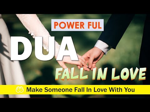 Powerful Dua To Make Someone Fall In Love With You 🤲 Dua To Make Someone Love You In 3 Days 🕋
