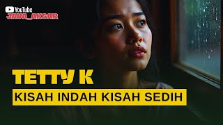 Download lagu Kisah Indah Kisah Sedih - Tetty Kadi | Cover by Jaya Aksar mp3