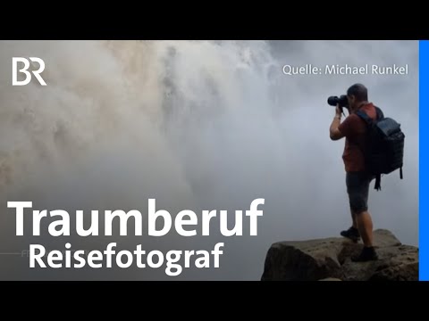 Unterwegs in der ganzen Welt: Der Reisefotograf Michael Runkel | Frankenschau | BR