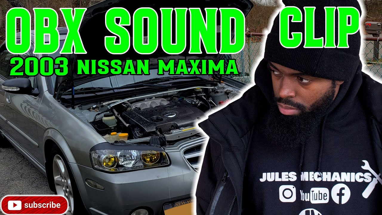 2003 nissan maxima obx sound clips TEST DRIVE