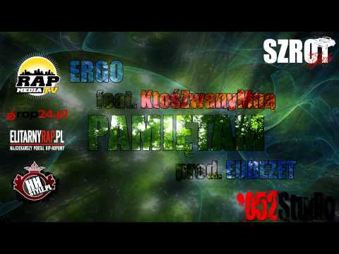 Ergo-Pamiętam ft. KtośZwanyMną(prod.Flame)