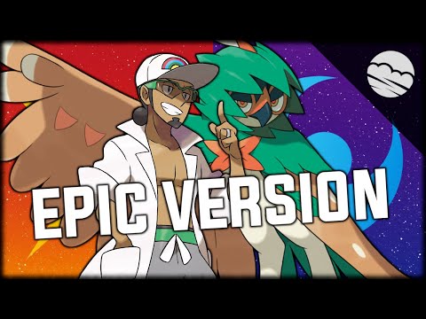 Battle! Champion Defence | EPIC VERSION | Pokémon Sun & Moon