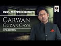 Carwan Guzar Gaya Manoj Muntashir Gopal Das Neeraj Hindi Poetry