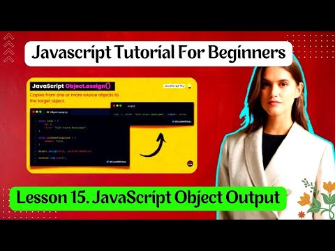 Lesson 15. JavaScript Object Output । #Basic_JavaScript, ।  #Freelancing_help_Zone ।
