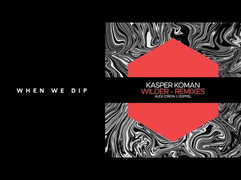 Premiere: Kasper Koman - Wilder (Alex O'Rion Remix) [Juicebox]