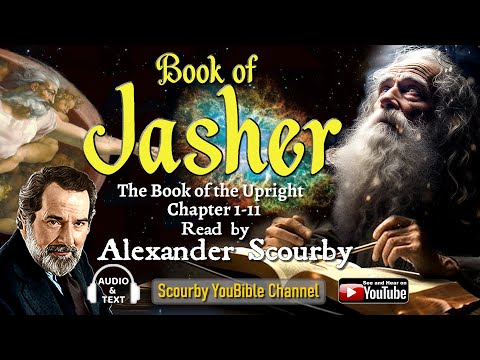 Part 1 JASHER Chapter 1-11 I by  Alexander Scourby | AUDIO & TEXT, God is Spirit, Truth and Love