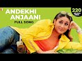 Andekhi Anjaani - Full Song - Mujhse Dosti Karoge | Hrithik Roshan | Kareena Kapoor | Rani Mukerji