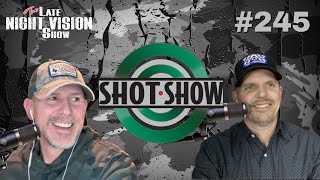 Ep. 245 | Pre-SHOT Show Special  **2023**