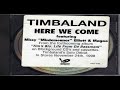 Timbaland X Missy Misdemeanor Elliott Magoo Here We Come Instrumental