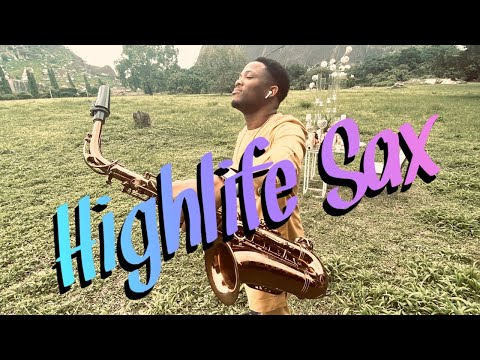 Highlife Medley Sax Cover - RevySax