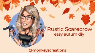 Easy Autumn DIY | How to Make a Rustic Farmhouse Scarecrow! #howto