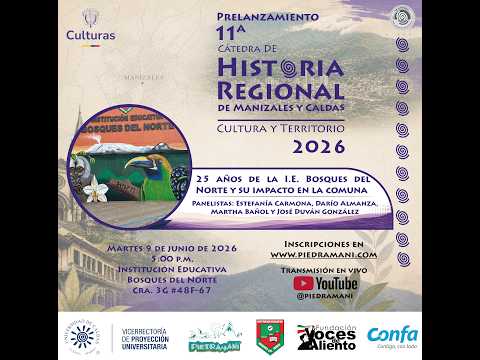 Prelanzamiento 11a Cátedra 2026 - 25 años de la I.E. Bosques del Norte y su impacto en la comuna