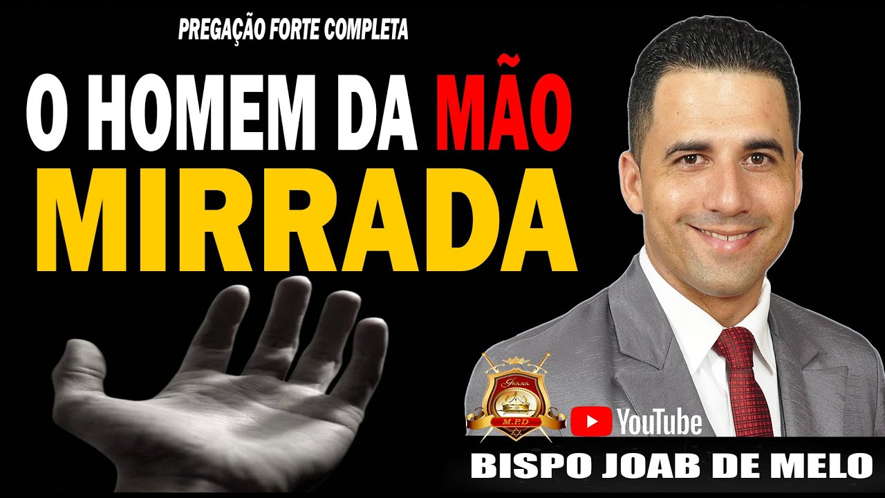 PREGAÇÃO FORTE 🔥🔥🔥 - O HOMEM DA MÃO MIRRADA