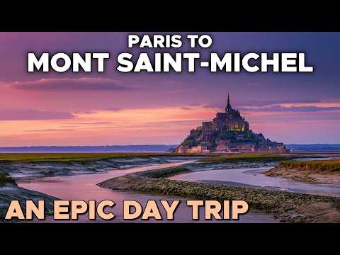 Visit Mont-Saint-Michel in JUST ONE DAY from PARIS