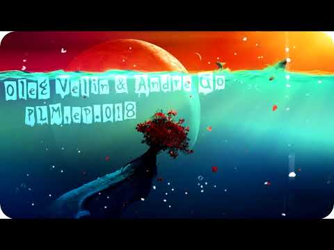 Best Progressive House/Progressive Trance mix -- Oleg Velin — Andre Go – PLM ,ep.018/2017