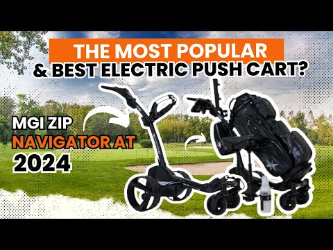 The Most Popular & Best Electric Push Cart on the Market? The New 2024 MGI Zip Navigator AT