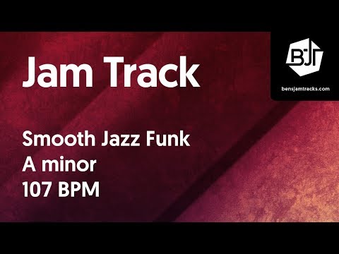 Smooth Jazz Funk Jam Track in A minor "That Friday Feeling" - BJT #10