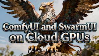 Genera arte AI 10 volte più velocemente! La configurazione definitiva per SwarmUI + ComfyUI Cloud GPU