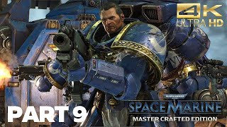 Warhammer 40k Space Marine Master Crafted Edition:Gameplay👀Part-9 ( The Weapon "-" Against Odds")