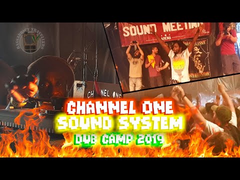Nice moments of Channel One at Dub Camp 2019
