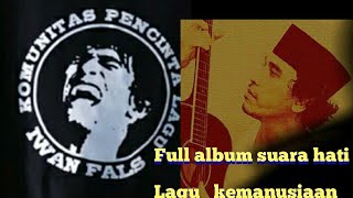 Download lagu IWANFALS FULL ALBUM SUARA HATI mp3