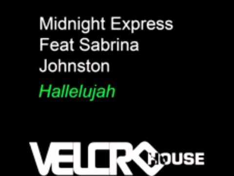 Midnight Express feat Sabrina Johnston - Hallelujah (Solid Groove dub)