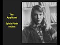 "The Applicant" poem read by Sylvia Plath herself--one of the best Sylvia Plath poems (great voice!)