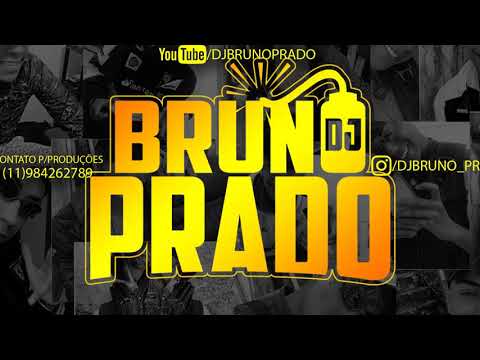 MONTAGEM SEXO AGRESSIVO 3 - EMBRAZAMENTO DO SORRISO - TA COM VONTADE DE ME DAR ( DJ BRUNO PRADO )