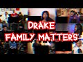 DRAKE FAMILY MATTERS REACTION MASHUP