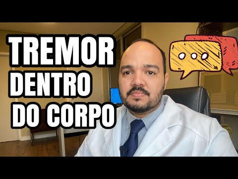 TREMOR POR DENTRO DO CORPO | TREMOR INTERNO: O QUE PODE SER?