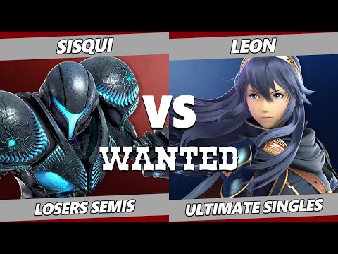 WANTED S4 C4 Losers Semis - sisqui (Dark Samus) Vs. Leon (Lucina) SSBU Ultimate Tournament