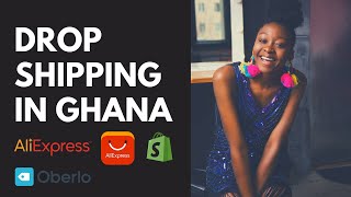 Dropshipping in Ghana (Chapter 3 - Setting Up AliExpress & Oberlo)